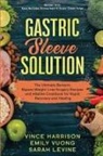 Vince Harrison - Gastric Sleeve Solution