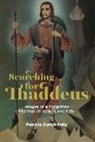 Patricia Curtin-Kelly - Searching for Thaddeus