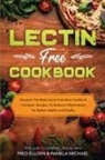 Fred Ellgen - Lectin Free Cookbook