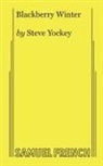 Steve Yockey - Blackberry Winter