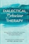 Jeffrey Mckay - Dialectical Behaviour Therapy