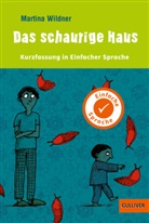 Anke Kuhl, Martina Wildner, Anke Kuhl, Yvette Wagner - Kurzfassung in Einfacher Sprache. Das schaurige Haus
