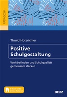 Thurid Holzrichter - Positive Schulgestaltung