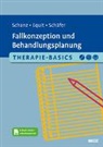 Monika Equit, Sarah Schäfer, Christian Schanz - Therapie-Basics Fallkonzeption und Behandlungsplanung