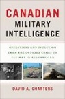 David A. Charters - Canadian Military Intelligence