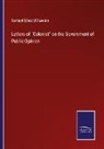 Samuel Edward Dawson - Letters of "Colonist" on the Government of Public Opinion