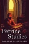 Douglas W Kennard, Douglas W. Kennard - Petrine Studies