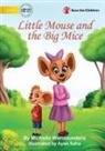Michelle Wanasundera - Little Mouse and the Big Mice