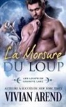 Vivian Arend - La Morsure du loup