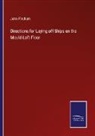 John Fincham - Directions for Laying off Ships on the Mould-Loft Floor
