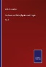 William Hamilton - Lectures on Metaphysics and Logic