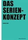 Dennis Eick - Das Serienkonzept