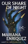 Mariana Enriquez, Enriquez Mariana - Our Share of Night