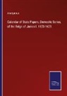 Anonymous - Calendar of State Papers, Domestic Series, of the Reign of James I. 1623-1625