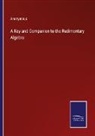 Anonymous - A Key and Companion to the Rudimentary Algebra