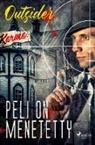 Outsider - Peli on menetetty