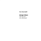 Otto Wolff - design leben