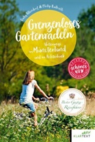 Gaby Allendorf, Philip Kallrath - Grenzenloses Gartenradeln
