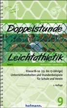 Michael Belz, Günter Frey - Doppelstunde Leichtathletik Band 2