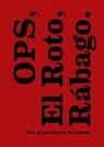 OPS. El Roto. Rábago