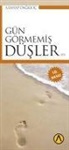 A. Vahap Dagkilic - Gün Görmemis Düsler