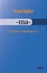 Hasan Saglam - Ma - Cümlenin Basladigi Yer