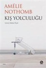 Amelie Nothomb - Kis Yolculugu