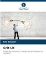 Eric Sinclair - Grit Lit