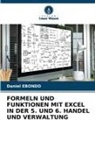 Daniel Ebondo - FORMELN UND FUNKTIONEN MIT EXCEL IN DER 5. UND 6. HANDEL UND VERWALTUNG