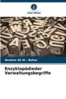 Ibrahim Ali Al - Baher - Enzyklopädieder Verwaltungsbegriffe