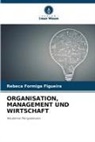Rebeca Formiga Figueira - ORGANISATION, MANAGEMENT UND WIRTSCHAFT