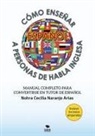 Nohra Cecilia Naranjo Arias - Cómo enseñar español a personas de habla inglesa
