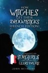 John Mcintyre - Comment les Sorcières Obtiennent Leurs Balais