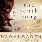 Naomi Ragen, Karen White - The Tenth Song (Audio book)