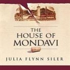 Julia Flynn Siler, Alan Sklar - The House of Mondavi: The Rise and Fall of an American Wine Dynasty (Audio book)