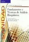 María José García García-Saavedra, María del Carmen d' Ocón Navaza, José Carlos Vicente García - Fundamentos y técnicas de análisis bioquímico