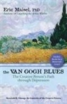 Eric Maisel - The Van Gogh Blues