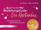 Bernd Bott, Uli Bott - Der #gemeckerfrei® BeziehungsCode: Glückskarten für deine Partnerschaft