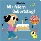 Marion Billet - Hörst du ... Wir feiern Geburtstag (Soundbuch)