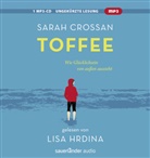 Sarah Crossan, Lisa Hrdina - Toffee, 1 Audio-CD, 1 MP3 (Hörbuch)
