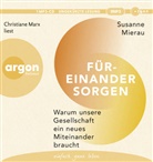 Susanne Mierau, Christiane Marx - Füreinander sorgen, 1 Audio-CD, 1 MP3 (Hörbuch)