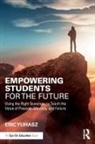 Eric Yuhasz - Empowering Students for the Future