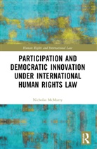 Nicholas McMurry - Participation and Democratic Innovation Under International Human