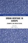 Gabor Sonkoly, Gábor Sonkoly - Urban Heritage in Europe