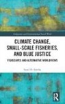 Sunil Santha - Climate Change, Small-Scale Fisheries, and Blue Justice