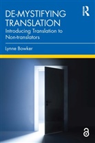 Lynne Bowker, Bowker Lynne - De-Mystifying Translation