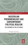 Michael F. Hickman, Michael F. (University of Mary Hickman - Husserlian Phenomenology and Contemporary Political Realism