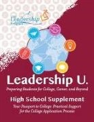 The Leadership Program - Leadership U.: Preparing Students for College, Career, and Beyond