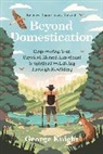 George Knight - Beyond Domestication