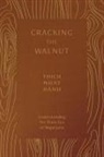 Sister Annabel Laity, Thich Nhat Hanh - Cracking the Walnut